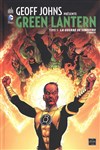 DC Signatures - Geoff Johns pr�sente Green Lantern 5 - La guerre de Sinestro - Partie 2