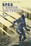 BPRD - L'Enfer sur terre - 2 - La Longue mort
