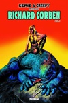 Eerie et Creepy presentent - Richard Corben volume 2