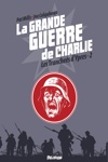 La grande guerre de Charlie - De Messines � Passchendaele