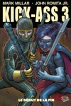 100% Fusion Comics - Kick-Ass 3 - Tome 2 - Le d�but de la fin