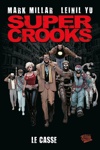 Best of Fusion Comics - Supercrooks 1 - Le casse
