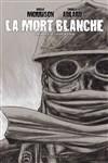 La Mort blanche - Chronique de la der des ders
