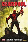 Marvel Monster Edition - Deadpool - Mercenaire provocateur