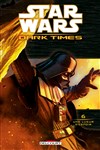 Star Wars - Dark times - Une Lueur d'espoir