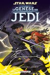 Star Wars - La gen�se des Jedi - La Guerre de la Force