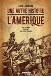 Une autre histoire de l'Am�rique - Los Tejanos suivi d'une cause perdue