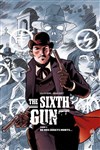 Urban Indies - The sixth gun 1 - De mes doigts morts�