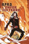 BPRD - L'Enfer sur terre - 4 - Le lac de feu