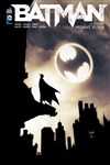 DC Renaissance - Batman 6 - Pass�, pr�sent, futur
