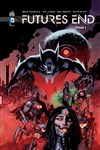 DC Renaissance - Future end - Tome 1