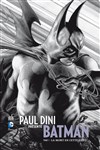 DC Signatures - Paul Dini pr�sente Batman 1 - La mort en cette cit�