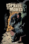 Esprits des Morts - Esprits des Morts