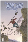 The Shaolin Cowboy - The Shaolin Cowboy