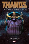Marvel Graphic Novels - Thanos - La r�v�lation de l'infini