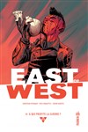 Urban Indies - East of West 4 - A qui profite la guerre ?