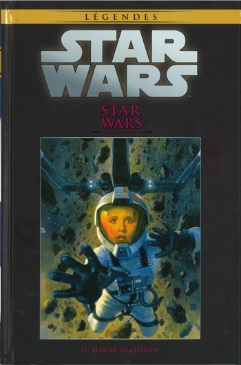 Star Wars - L�gendes - La collection - Tome 12 - Star Wars 2 - Haute trahison
