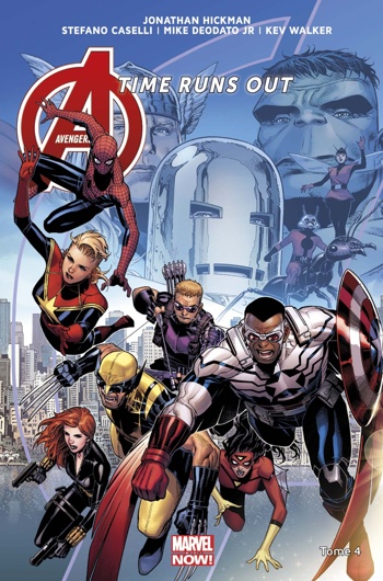 Marvel Now - Avengers - Time runs out - Tome 4 - La chute des dieux
