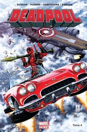 Marvel Now - Deadpool 4 - Deadpool contre le SHIELD