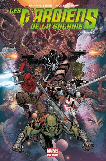 Marvel Now - Les gardiens de la galaxie 3 - La fin des Gardiens