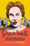 Secret de famille - Une histoire �crite � l'encre sympathique