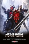 Star Wars - C�t� Obscur - Dark Maul - Le Fils de Dathomir
