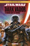 Star Wars - Dark Vador - Terreur dans les T�n�bres