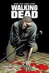 Walking Dead - 26 - L'appel aux armes
