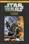 Star Wars - L�gendes - La collection - Tome 5 - Clone wars 1 - La d�fense de Kamino