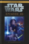 Star Wars - L�gendes - La collection - Tome 25 - Episode III - La Revanche des Sith
