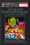 Marvel Comics - La collection de r�f�rence - Tome 70 - Les Quatre Fantastiques - Alors vint Galactus