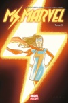 100% Marvel - Ms Marvel - Tome 3