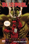 Marvel Deluxe - Deadpool 5 - Op�ration annihilation