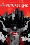 DC Renaissance - Future end - Tome 4