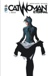 DC Renaissance - Catwoman Eternal - Tome 2