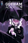 DC Renaissance - Gotham Academy 2 - De m�re en fille