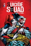 DC Renaissance - Suicide Squad - Tome 2 - La loi de la jungle
