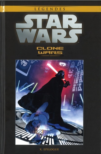 Star Wars - L�gendes - La collection - Tome 41 - Clone Wars 10 - Epilogue