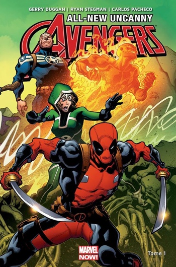 Marvel Now - All New Uncanny Avengers - Tome 1