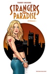 Strangers in Paradise Int�grale - Volume 1