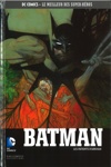 DC Comics - Le Meilleur des Super-H�ros - 45 - Batman - Les Patients d'Arkham