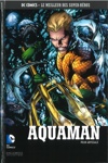 DC Comics - Le Meilleur des Super-H�ros - 58 - Aquaman - Peur Abyssale