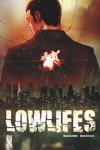 Lowlifes - Vendetta personnelle
