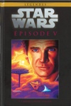 Star Wars - L�gendes - La collection - Tome 44 - Episode 5 - L'Empire Contre-Attaque