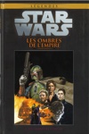 Star Wars - L�gendes - La collection - Tome 52 - Les ombres de l'Empire - Tome 1 - Les ombres de l'Empire