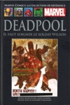 Marvel Comics - La collection de r�f�rence - Tome 84 - Deadpool - Il Faut Soigner le Soldat Wilson