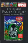 Marvel Comics - La collection de r�f�rence - Tome 97 - Les Quatre Fantastiques - Jour Fatal