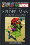 Marvel Comics - La collection de r�f�rence - Tome 98 - The Amazing Spider-Man - La Mort des Stacy