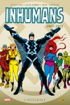Marvel Classic - Les Int�grales - Inhumains - Tome 1 - 1967-1972