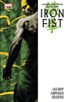 Marvel Deluxe - Iron fist 2 - Les sept capitales c�lestes